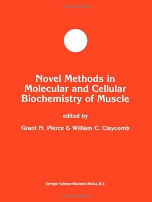 Seller image for Novel Methods in Molecular and Cellular Biochemistry of Muscle (Developments in Molecular and Cellular Biochemistry) [Paperback ] for sale by booksXpress