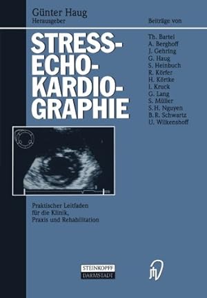 Seller image for Stre echokardiographie: Praktischer Leitfaden für die Klinik, Praxis und Rehabilitation (German Edition) [Paperback ] for sale by booksXpress
