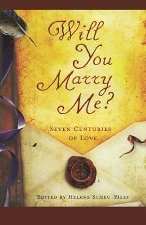 Seller image for Will You Marry Me?: Seven Centuries of Love [Soft Cover ] for sale by booksXpress