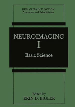 Immagine del venditore per Neuroimaging I: Basic Science (Human Brain Function: Assessment and Rehabilitation) [Paperback ] venduto da booksXpress