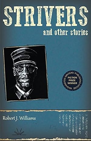 Seller image for Strivers and Other Stories by Williams, Robert J [Paperback ] for sale by booksXpress