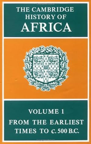 Seller image for The Cambridge History of Africa, Volume 1: From the Earliest Times to c. 500 B.C. [Hardcover ] for sale by booksXpress