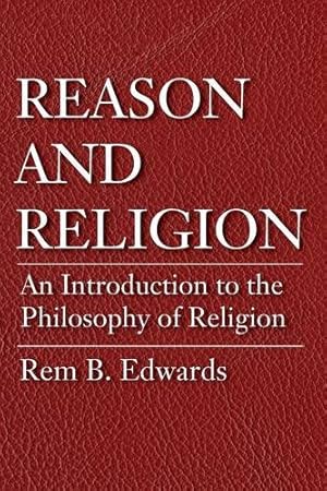 Bild des Verkufers fr Reason and Religion: An Introduction to The Philosophy of Religion [Soft Cover ] zum Verkauf von booksXpress