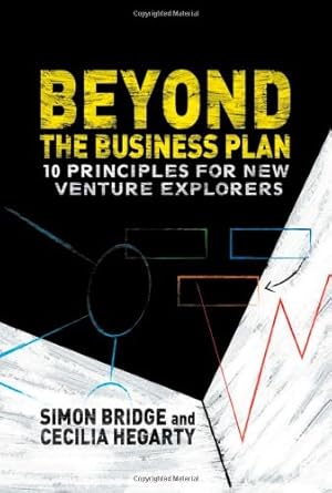 Immagine del venditore per Beyond the Business Plan: 10 Principles for New Venture Explorers by Bridge, S., Hegarty, C. [Hardcover ] venduto da booksXpress