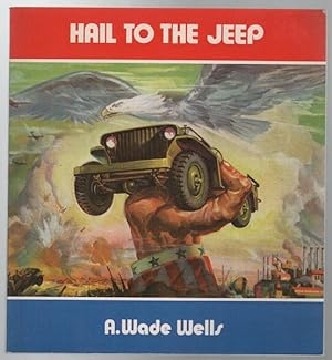 Image du vendeur pour Hail To The Jeep. mis en vente par Time Booksellers