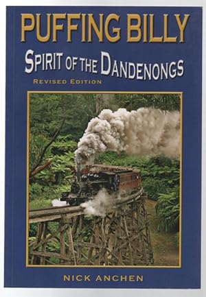 Seller image for Puffing Billy Spirit Of The Dandenongs. for sale by Time Booksellers