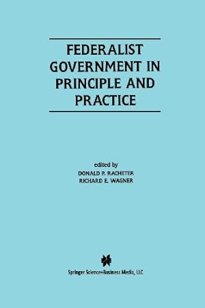 Imagen del vendedor de Federalist Government in Principle and Practice [Paperback ] a la venta por booksXpress