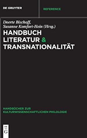 Seller image for Handbuch Literatur & Transnationalit ¤t (Handb ¼cher zur kulturwissenschaftlichen Philologie) (German Edition) [Hardcover ] for sale by booksXpress