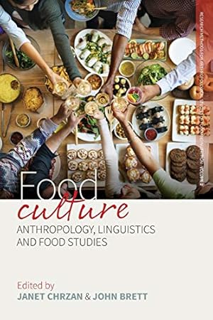 Seller image for Food Culture: Anthropology, Linguistics and Food Studies (Research Methods for Anthropological Studies of Food and Nutrition) [Paperback ] for sale by booksXpress