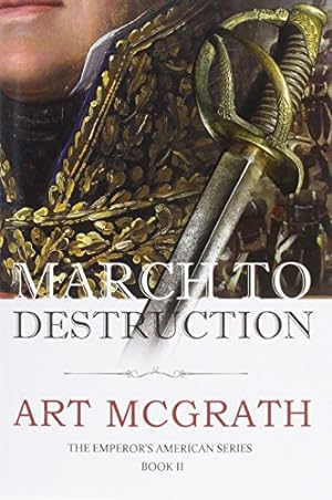 Seller image for March to Destruction by McGrath, Art [Paperback ] for sale by booksXpress