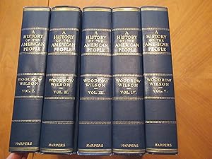 Seller image for A History Of The American People, In Five Volumes, Illustrated With Portraits, Maps, Plans, Facsimiles, Rare Prints, Contemporary Views, Etc. for sale by Arroyo Seco Books, Pasadena, Member IOBA