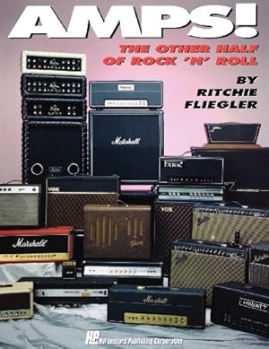 Immagine del venditore per Amps!: The Other Half of Rock 'N' Roll by Fliegler, Ritchie [Paperback ] venduto da booksXpress