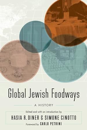 Seller image for Global Jewish Foodways: A History (At Table) [Soft Cover ] for sale by booksXpress