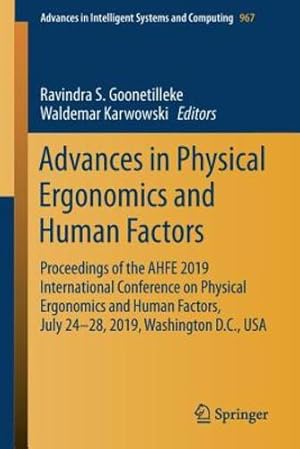 Immagine del venditore per Advances in Physical Ergonomics and Human Factors: Proceedings of the AHFE 2019 International Conference on Physical Ergonomics and Human Factors, . in Intelligent Systems and Computing) [Paperback ] venduto da booksXpress