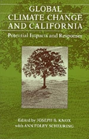 Image du vendeur pour Global Climate Change and California: Potential Impacts and Responses [Paperback ] mis en vente par booksXpress