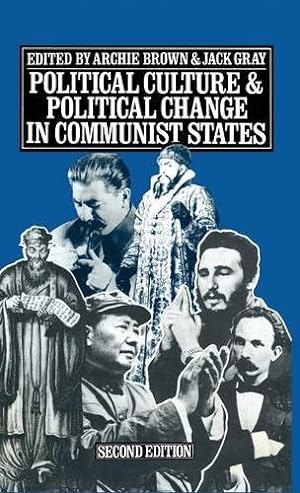 Image du vendeur pour Political Culture and Political Change in Communist States [Hardcover ] mis en vente par booksXpress