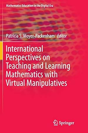 Seller image for International Perspectives on Teaching and Learning Mathematics with Virtual Manipulatives (Mathematics Education in the Digital Era) [Soft Cover ] for sale by booksXpress