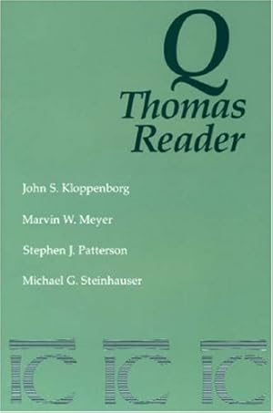 Image du vendeur pour Q Thomas Reader (English, Coptic and Coptic Edition) by Kloppenborg, John S., Stephen J. Patterson [Paperback ] mis en vente par booksXpress