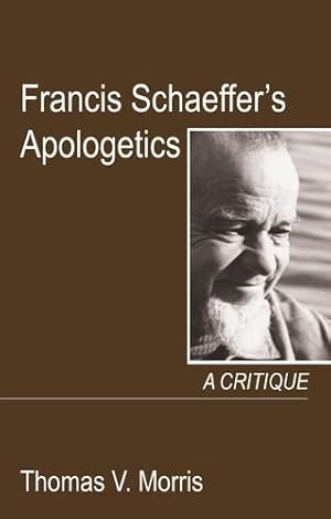 Seller image for Francis Schaeffer's Apologetics by Morris, Thomas V [Hardcover ] for sale by booksXpress
