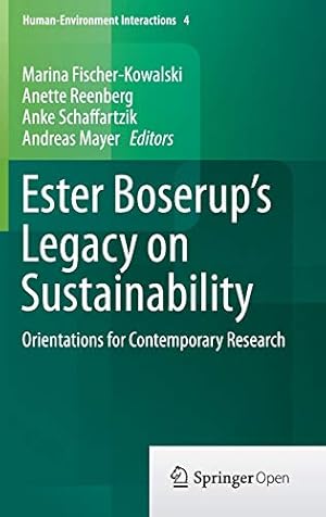 Seller image for Ester Boserups Legacy on Sustainability: Orientations for Contemporary Research (Human-Environment Interactions) [Hardcover ] for sale by booksXpress
