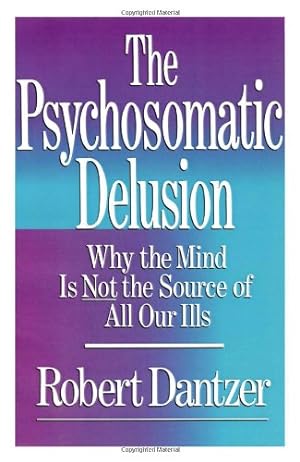 Seller image for Psychosomatic Delusion by Dantzer [Paperback ] for sale by booksXpress