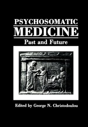 Imagen del vendedor de Psychosomatic Medicine: Past and Future [Paperback ] a la venta por booksXpress