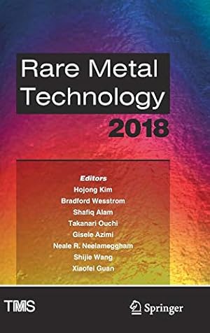 Image du vendeur pour Rare Metal Technology 2018 (The Minerals, Metals & Materials Series) [Hardcover ] mis en vente par booksXpress