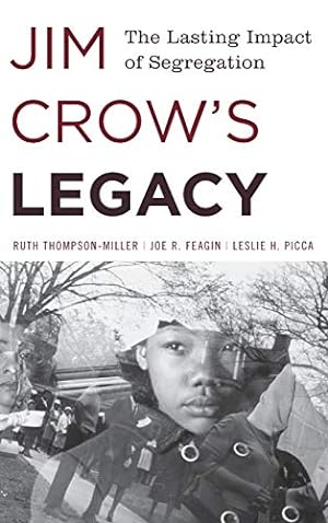Seller image for Jim Crow's Legacy: The Lasting Impact of Segregation (Perspectives on a Multiracial America) [Hardcover ] for sale by booksXpress