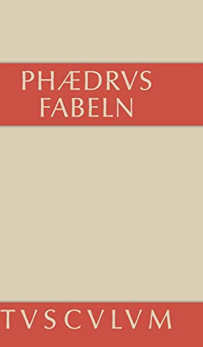 Immagine del venditore per Fabeln: Lateinisch-Deutsch (Sammlung Tusculum) (German Edition) by Phaedrus [Hardcover ] venduto da booksXpress