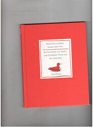 Image du vendeur pour Die Geschichte von Tapani vom Fernfahrer Frisch und der roten Ente mis en vente par manufactura