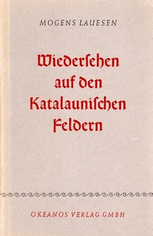 Seller image for Wiedersehen auf den Katalaunischen Feldern for sale by Antiquariat Jterbook, Inh. H. Schulze