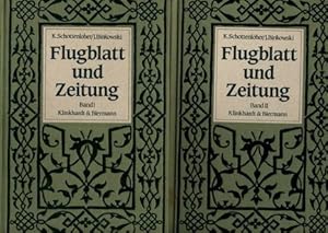 Bild des Verkufers fr Schottenloher, Karl: Flugblatt und Zeitung; Band 1: Von den Anfngen bis zum Jahre 1848. Band 2: von 1848 bis zur Gegenwart, zum Verkauf von nika-books, art & crafts GbR