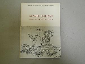 Seller image for STAMPE ITALIANE DALLE ORIGINI ALL'OTTOCENTO Catalogo dell Mostra for sale by Amarcord libri
