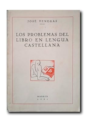 Imagen del vendedor de LOS PROBLEMAS DEL LIBRO EN LENGUA CASTELLANA a la venta por LIBRERIA CLIO