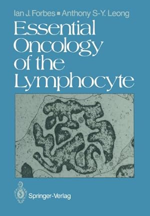 Immagine del venditore per Essential Oncology of the Lymphocyte by Forbes, Ian J., Leong, Anthony S.-Y. [Paperback ] venduto da booksXpress