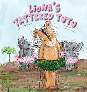 Seller image for Liona's Tattered Tutu by Grant, Candy [Paperback ] for sale by booksXpress