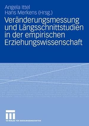 Immagine del venditore per Veränderungsmessung und Längsschnittstudien in der empirischen Erziehungswissenschaft (German Edition) [Paperback ] venduto da booksXpress