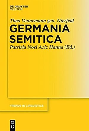 Seller image for Germania Semitica (Trends in Linguistics. Studies and Monographs) (German Edition) by Vennemann gen. Nierfeld, Theo [Hardcover ] for sale by booksXpress