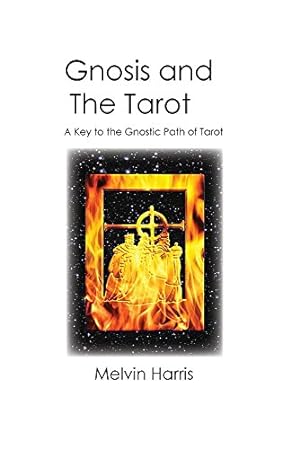 Seller image for Gnosis and The Tarot by Harris, Melvin [Paperback ] for sale by booksXpress