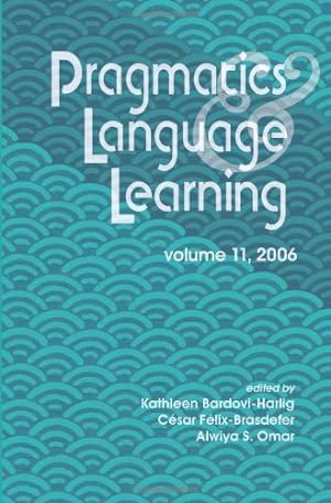 Seller image for Pragmatics and Language Learning, Vol. 11 [Paperback ] for sale by booksXpress