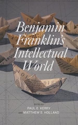 Seller image for Benjamin Franklin's Intellectual World [Hardcover ] for sale by booksXpress