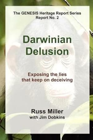 Seller image for Darwinian Delusion by Miller, Russ, Dobkins, Jim [Paperback ] for sale by booksXpress