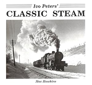 Seller image for Ivo Peters' Classic Steam for sale by M Godding Books Ltd