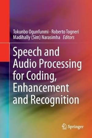 Seller image for Speech and Audio Processing for Coding, Enhancement and Recognition [Paperback ] for sale by booksXpress