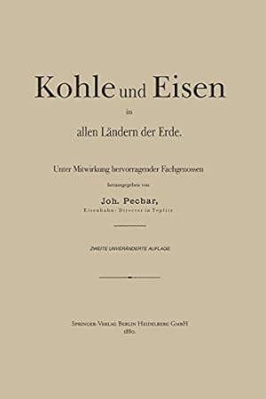 Seller image for Kohle und Eisen in allen Ländern der Erde (German Edition) [Soft Cover ] for sale by booksXpress