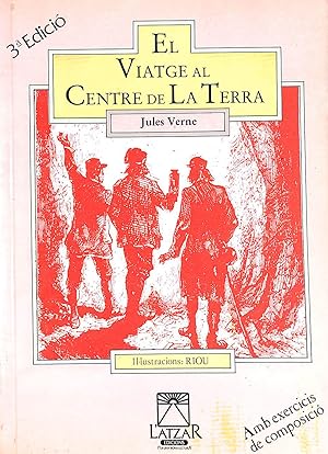 Imagen del vendedor de El viatge al centre de la Terra a la venta por Els llibres de la Vallrovira