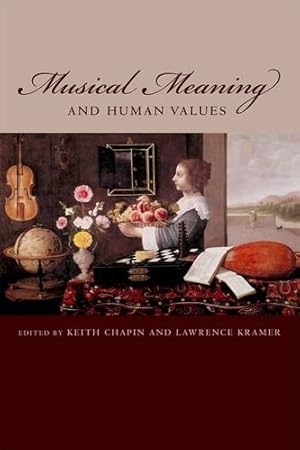 Seller image for Musical Meaning and Human Values [Hardcover ] for sale by booksXpress