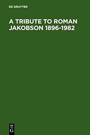 Seller image for A Tribute to Roman Jakobson 1896-1982 [Hardcover ] for sale by booksXpress