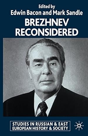 Immagine del venditore per Brezhnev Reconsidered (Studies in Russian and East European History and Society) [Paperback ] venduto da booksXpress