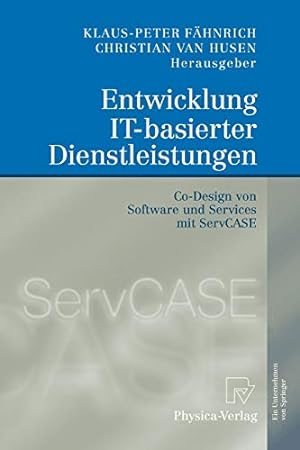 Seller image for Entwicklung IT-basierter Dienstleistungen: Co-Design von Software und Services mit ServCASE (German Edition) [Soft Cover ] for sale by booksXpress